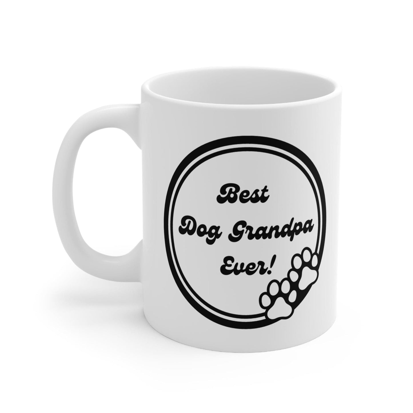 Printify Mug 11oz Best Dog Grandpa Ever 11 Oz Ceramic Mug - Perfect Gift for Dog Grandpas - Paw Prints with Classic Black and White Design