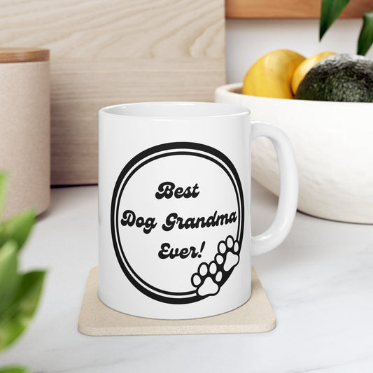 Printify Mug 11oz Best Dog Grandma Ever 11 Oz Ceramic Mug - Perfect Gift for Dog Grandmas - Paw Prints with Classic Black & White Design - Thank You - Love